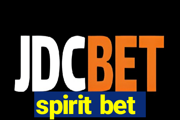 spirit bet